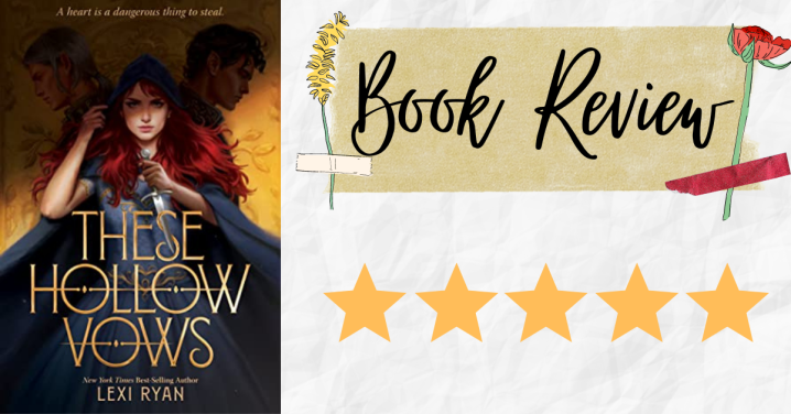 Review: These Hollow Vows by Lexi Ryan